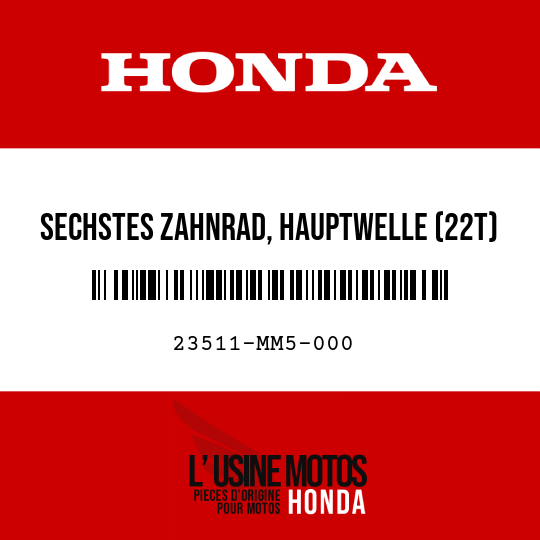 image de 23511-MM5-000 SECHSTES ZAHNRAD, HAUPTWELLE (22T)