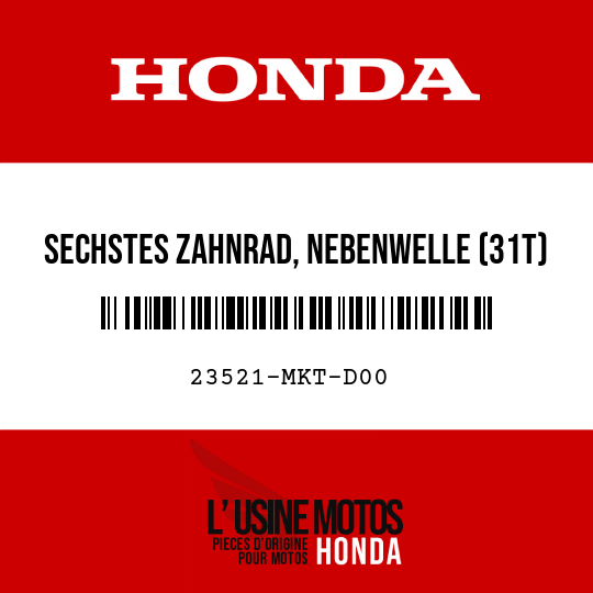 image de 23521-MKT-D00 SECHSTES ZAHNRAD, NEBENWELLE (31T)