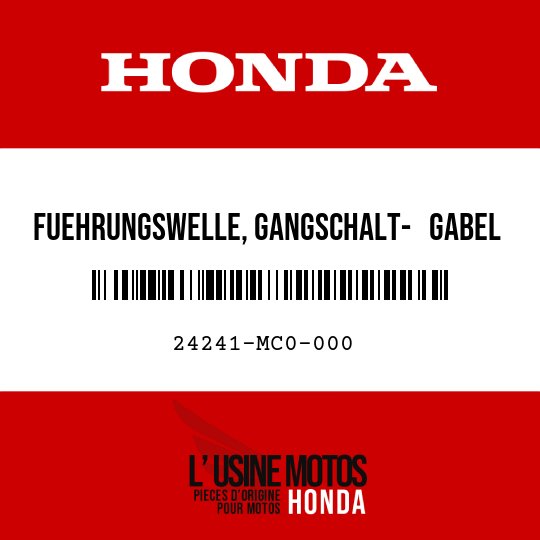 image de 24241-MC0-000 FUEHRUNGSWELLE, GANGSCHALT-   GABEL