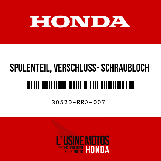 image de 30520-RRA-007 SPULENTEIL, VERSCHLUSS- SCHRAUBLOCH