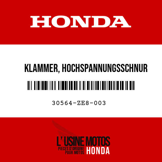 image de 30564-ZE8-003 KLAMMER, HOCHSPANNUNGSSCHNUR