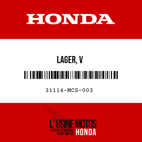 image de 31114-MCS-003 LAGER, V