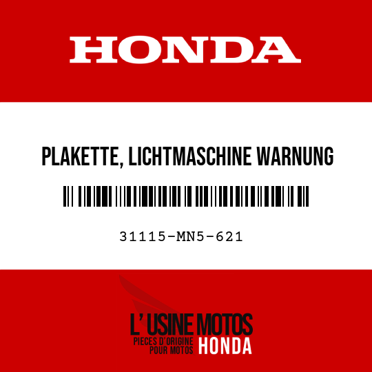 image de 31115-MN5-621 PLAKETTE, LICHTMASCHINE WARNUNG (FRANZOSISCH)