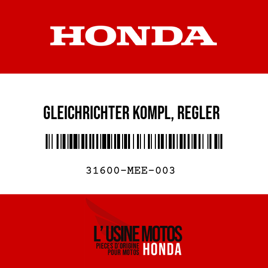 image de 31600-MEE-003 GLEICHRICHTER KOMPL, REGLER