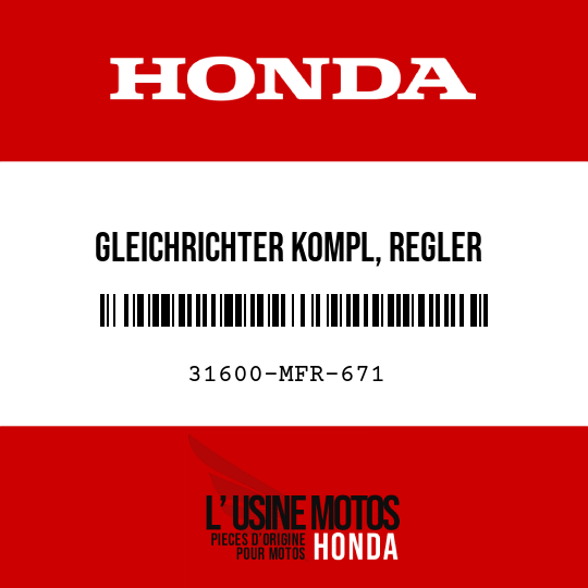 image de 31600-MFR-671 GLEICHRICHTER KOMPL, REGLER