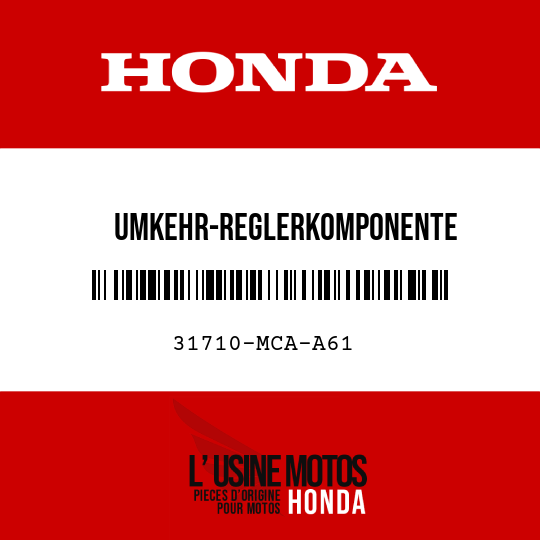 image de 31710-MCA-A61 UMKEHR-REGLERKOMPONENTE