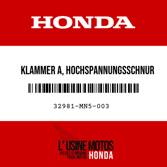 image de 32981-MN5-003 KLAMMER A, HOCHSPANNUNGSSCHNUR