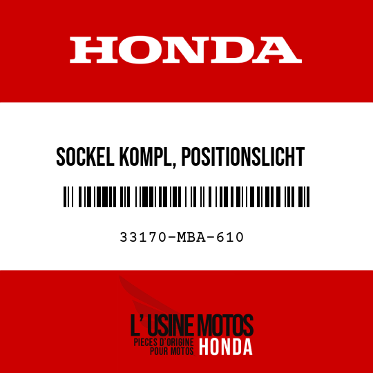 image de 33170-MBA-610 SOCKEL KOMPL, POSITIONSLICHT