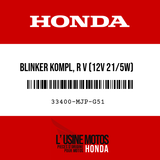 image de 33400-MJP-G51 BLINKER KOMPL, R V (12V 21/5W)