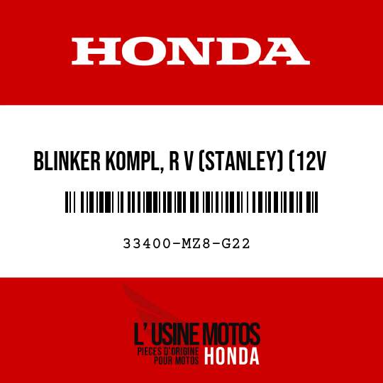 image de 33400-MZ8-G22 BLINKER KOMPL, R V (STANLEY) (12V 21W)