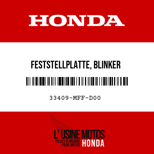 image de 33409-MFF-D00 FESTSTELLPLATTE, BLINKER
