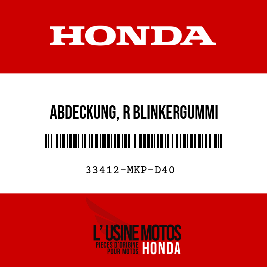 image de 33412-MKP-D40 ABDECKUNG, R BLINKERGUMMI