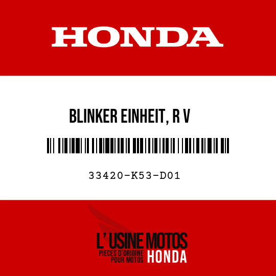 image de 33420-K53-D01 BLINKER EINHEIT, R V