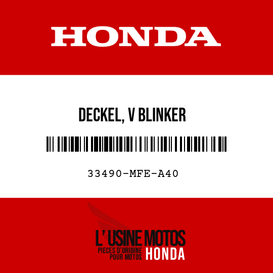 image de 33490-MFE-A40 DECKEL, V BLINKER