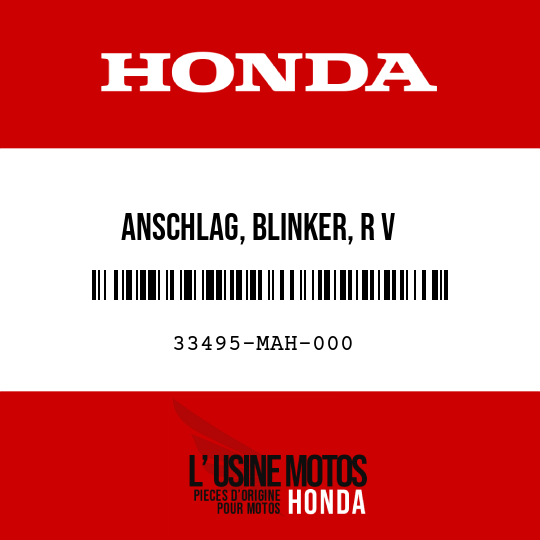 image de 33495-MAH-000 ANSCHLAG, BLINKER, R V