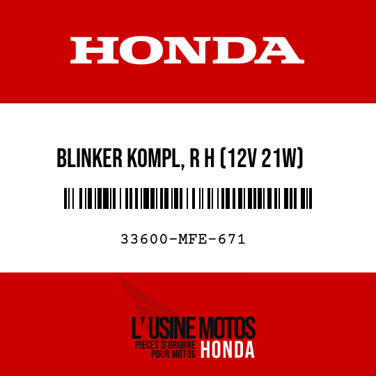 image de 33600-MFE-671 BLINKER KOMPL, R H (12V 21W)