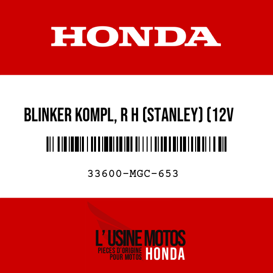 image de 33600-MGC-653 BLINKER KOMPL, R H (STANLEY) (12V 21W)