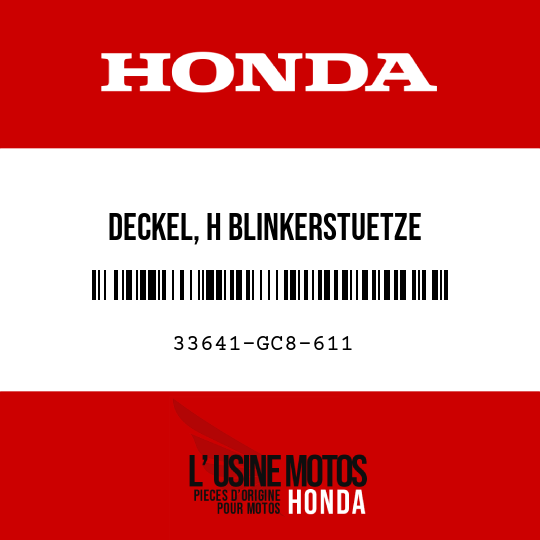 image de 33641-GC8-611 DECKEL, H BLINKERSTUETZE