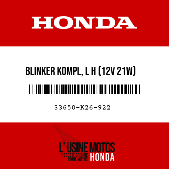 image de 33650-K26-922 BLINKER KOMPL, L H (12V 21W)