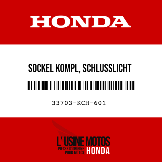 image de 33703-KCH-601 SOCKEL KOMPL, SCHLUSSLICHT