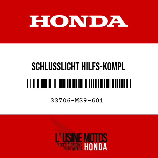 image de 33706-MS9-601 SCHLUSSLICHT HILFS-KOMPL