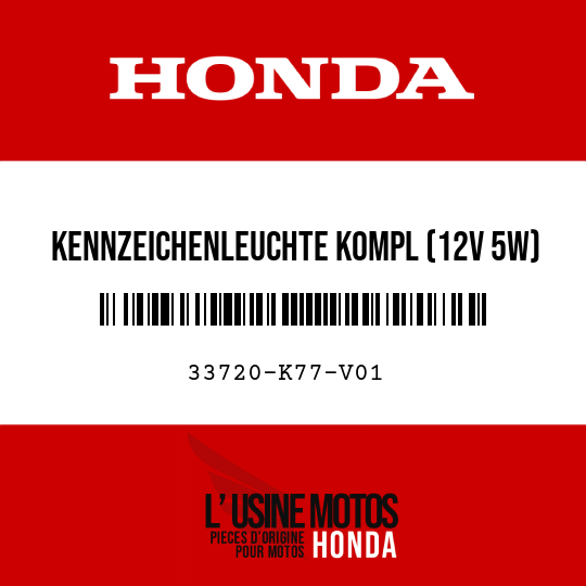 image de 33720-K77-V01 KENNZEICHENLEUCHTE KOMPL (12V 5W)