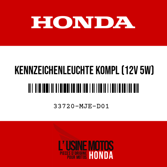 image de 33720-MJE-D01 KENNZEICHENLEUCHTE KOMPL (12V 5W)