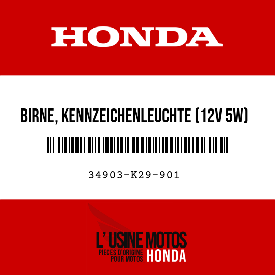 image de 34903-K29-901 BIRNE, KENNZEICHENLEUCHTE (12V 5W) (W5W) (TOSHIBA)