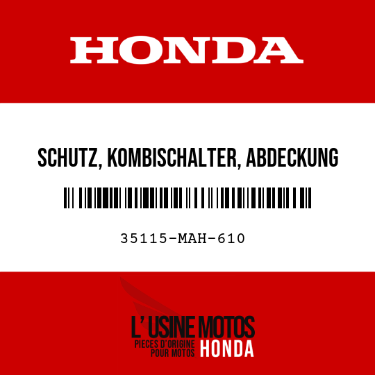 image de 35115-MAH-610 SCHUTZ, KOMBISCHALTER, ABDECKUNG