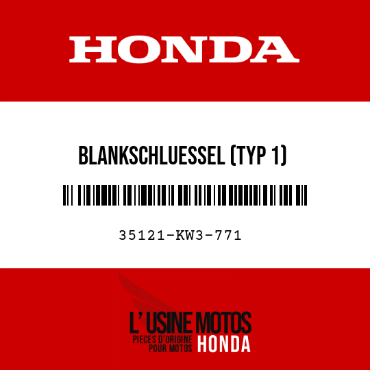 image de 35121-KW3-771 BLANKSCHLUESSEL (TYP 1) (SCHLUESSELNUMMER, AXX / BXX)