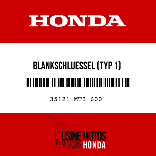 image de 35121-MT3-600 BLANKSCHLUESSEL (TYP 1)