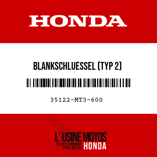 image de 35122-MT3-600 BLANKSCHLUESSEL (TYP 2)