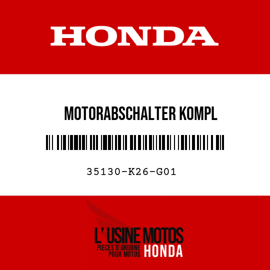 image de 35130-K26-G01 MOTORABSCHALTER KOMPL