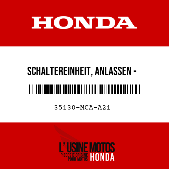 image de 35130-MCA-A21 SCHALTEREINHEIT, ANLASSEN - ANHALTEN - FAHREN