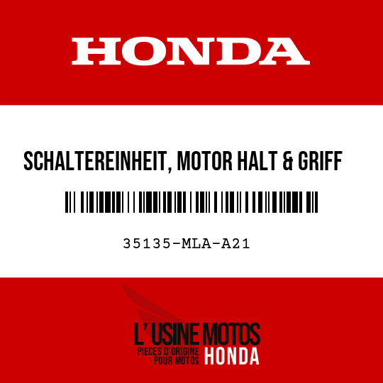 image de 35135-MLA-A21 SCHALTEREINHEIT, MOTOR HALT & GRIFF APS
