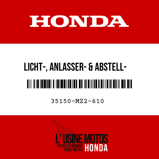 image de 35150-MZ2-610 LICHT-, ANLASSER- & ABSTELL- SCHALTER KOMPL