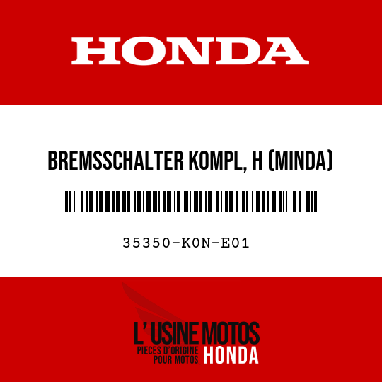 image de 35350-K0N-E01 BREMSSCHALTER KOMPL, H (MINDA)