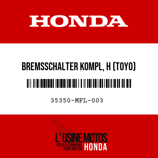 image de 35350-MFL-003 BREMSSCHALTER KOMPL, H (TOYO)