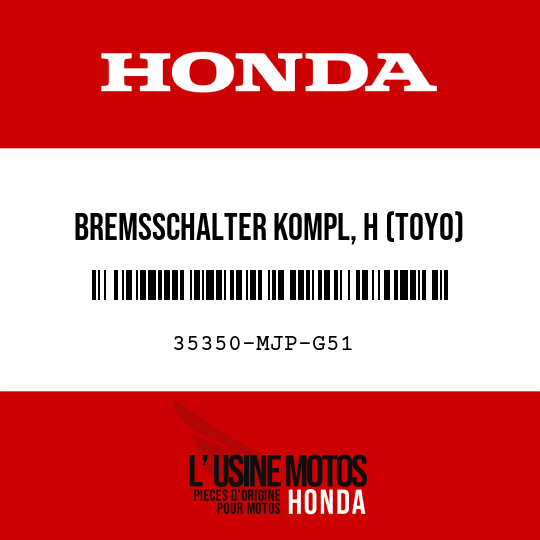 image de 35350-MJP-G51 BREMSSCHALTER KOMPL, H (TOYO)