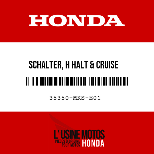 image de 35350-MKS-E01 SCHALTER, H HALT & CRUISE