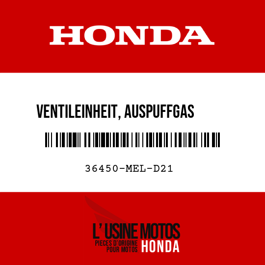 image de 36450-MEL-D21 VENTILEINHEIT, AUSPUFFGAS     -EINSPRITZUNG