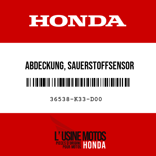image de 36538-K33-D00 ABDECKUNG, SAUERSTOFFSENSOR