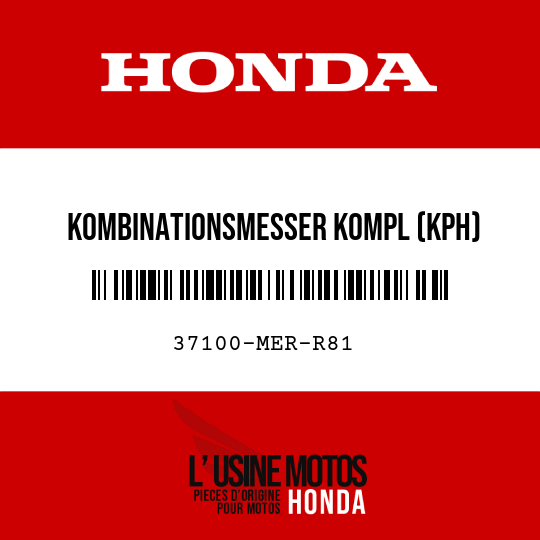 image de 37100-MER-R81 KOMBINATIONSMESSER KOMPL (KPH)