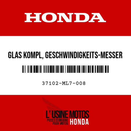image de 37102-ML7-008 GLAS KOMPL, GESCHWINDIGKEITS-MESSER