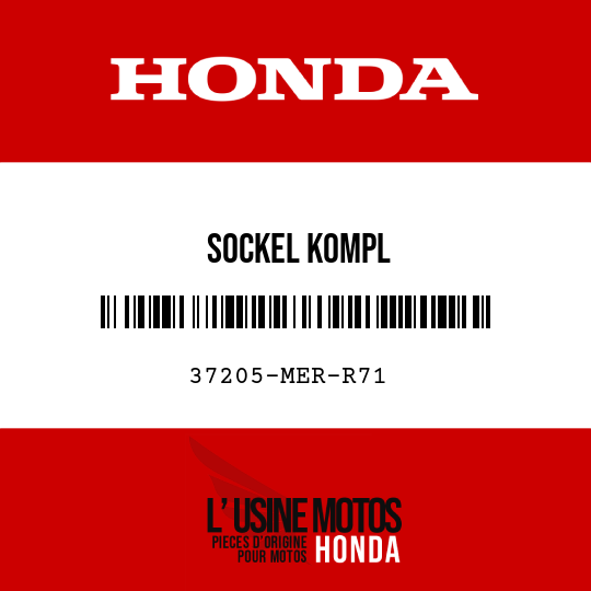 image de 37205-MER-R71 SOCKEL KOMPL