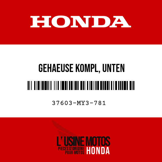 image de 37603-MY3-781 GEHAEUSE KOMPL, UNTEN