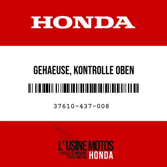 image de 37610-437-008 GEHAEUSE, KONTROLLE OBEN