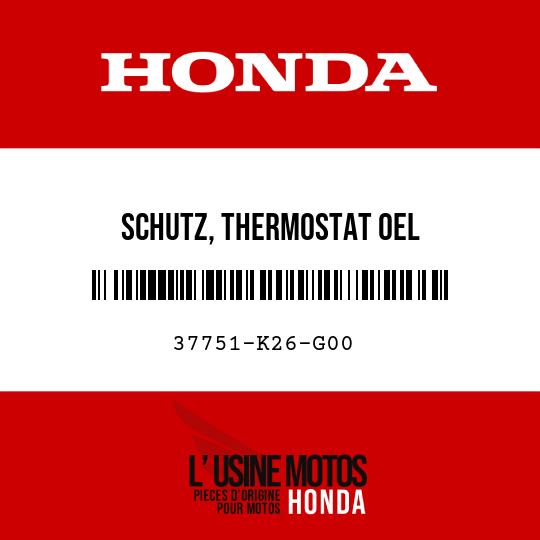 image de 37751-K26-G00 SCHUTZ, THERMOSTAT OEL