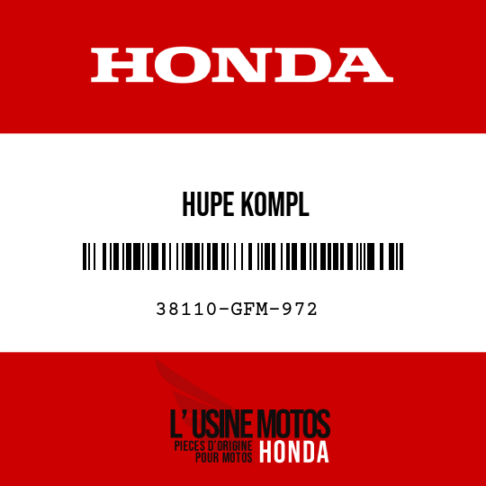 image de 38110-GFM-972 HUPE KOMPL