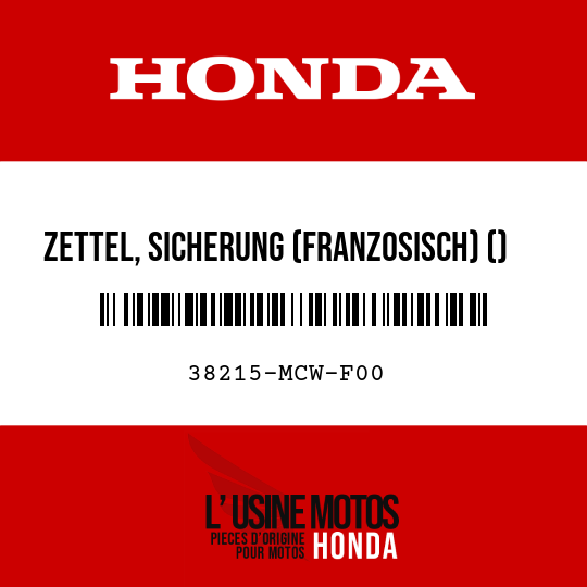 image de 38215-MCW-F00 ZETTEL, SICHERUNG (FRANZOSISCH) ()